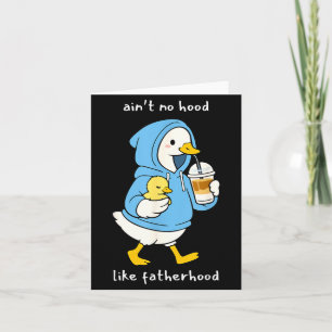 Hilarious Fathers Day Duck or Goose idea for new Card