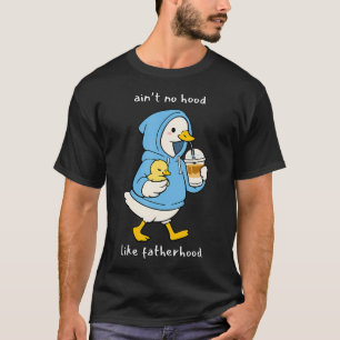 Hilarious Fathers Day Duck Or Goose Idea For New T-Shirt