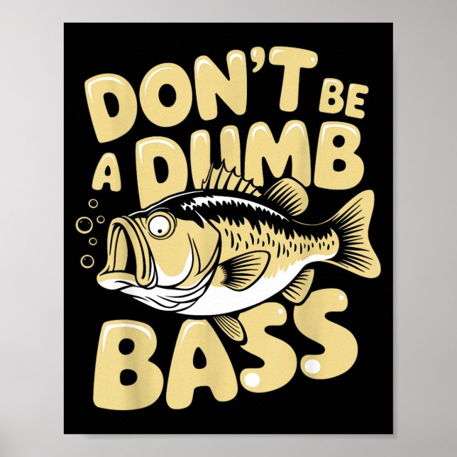 Hilarious Fisherman &amp; Angler Humor Apparel Uni Poster (Front)
