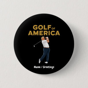 Hilarious Funny Golf of America Meme Trump Pun 6 Cm Round Badge