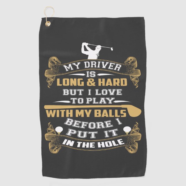 Hilarious Golf Driver Saying  Towel (Front)
