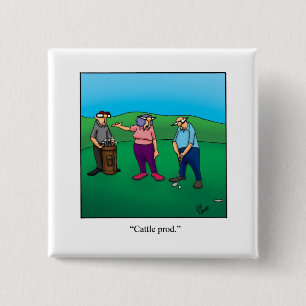 Hilarious Golf Humour Button Gift
