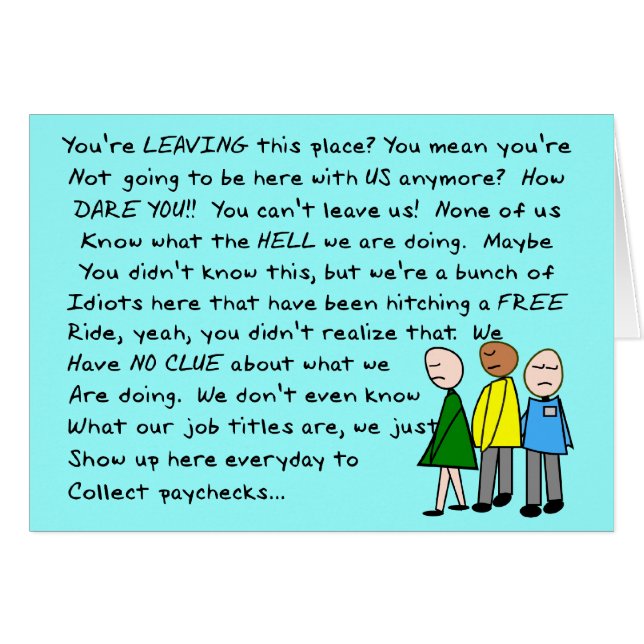 Hilarious Group  Co-Worker Leaving Card III (Front Horizontal)