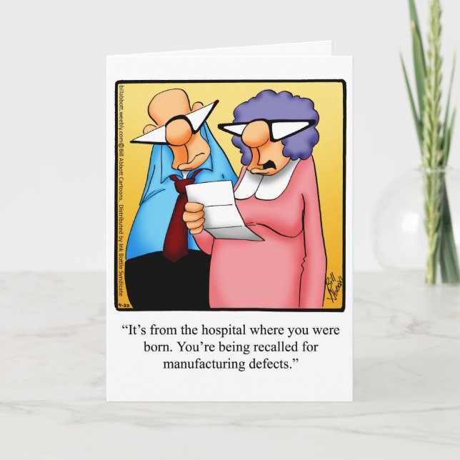 Hilarious Happy Birthday Greeting Card (Front)