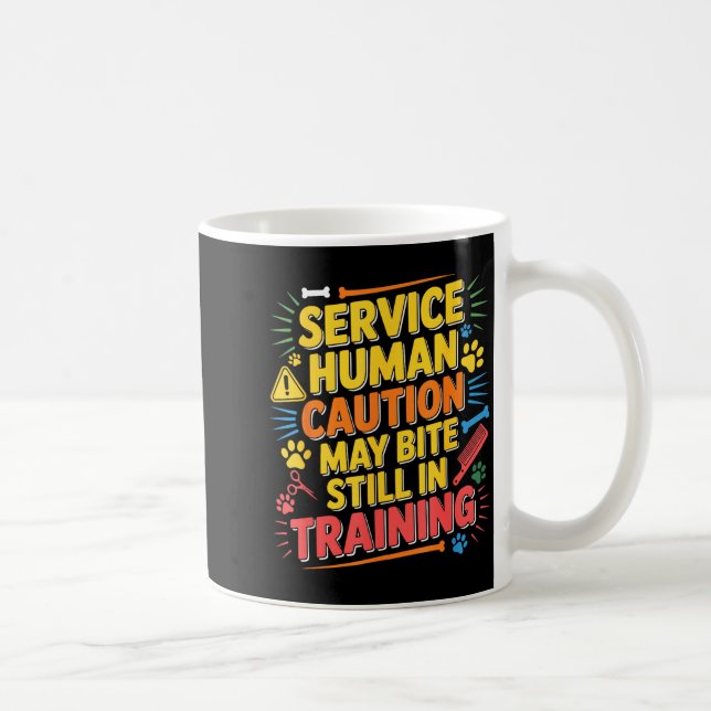 Hilarious Human Caution Service May Still Bite Tra Coffee Mug (Right)
