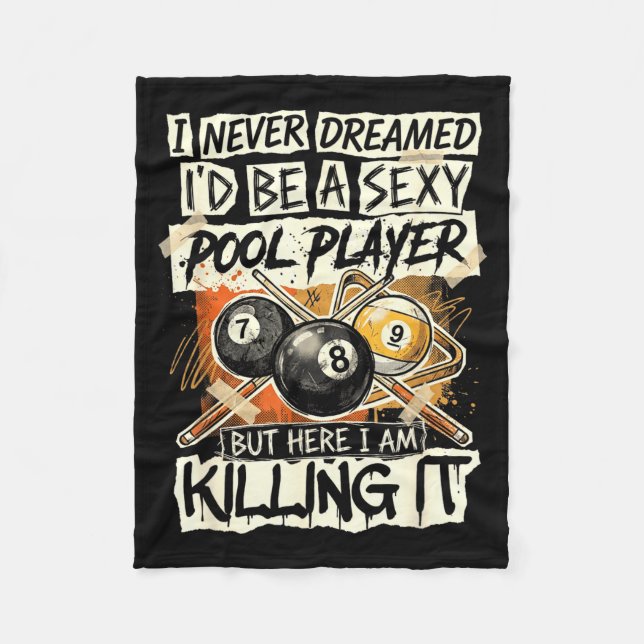 Hilarious It Player Billiards Killing Pool Quote S Fleece Blanket (Front)