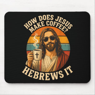 Hilarious Jesus Coffee Christian Pun Faith Mouse Mat