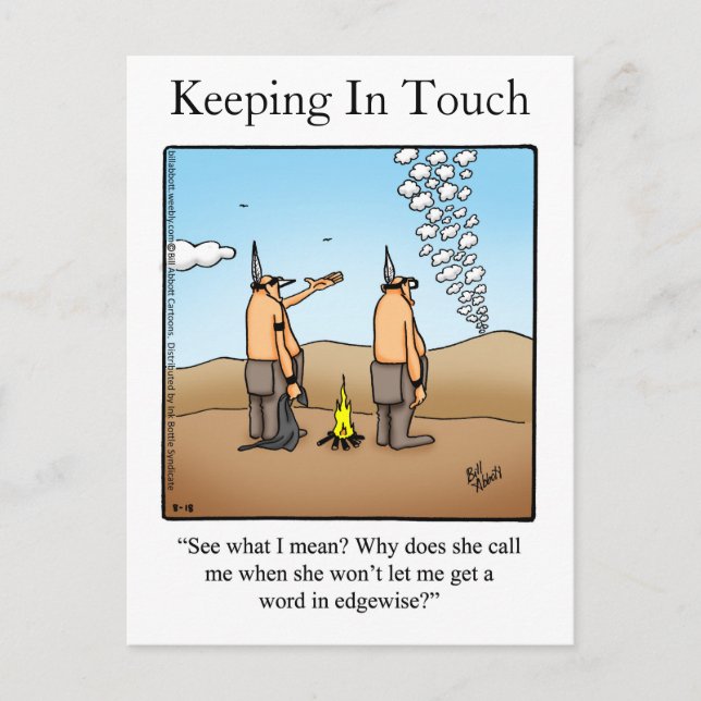 Hilarious Keeping In Touch Postcard  (Front)