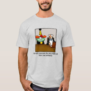 Hilarious Lawyer Humour Tee Shirt