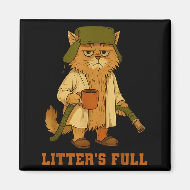 Hilarious Litter’s Full Funny Coffee Cat Lovers Ch Magnet (Front)
