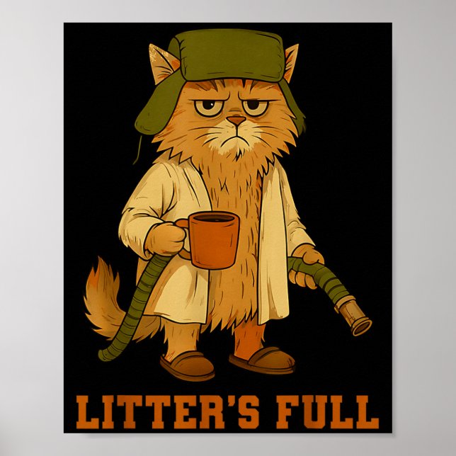 Hilarious Litter’s Full Funny Coffee Cat Lovers Ch Poster (Front)