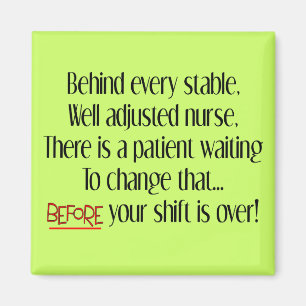 Hilarious Nurse Gifts "Behind Every Stable Nurse" Magnet