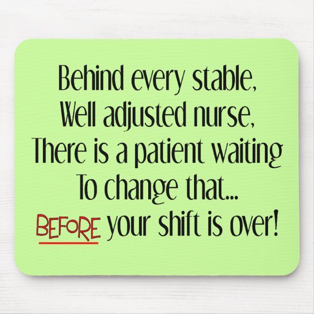 Hilarious Nurse Gifts "Behind Every Stable Nurse" Mouse Mat (Front)