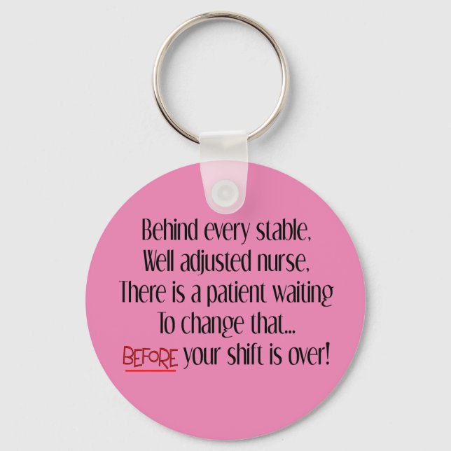 Hilarious Nurse Quote Key Ring (Front)