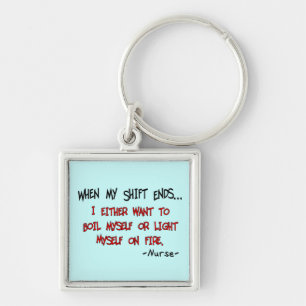 Hilarious Nurse Sayings Key Ring
