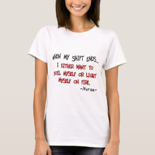 Hilarious Nurse Sayings T-Shirt