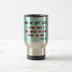 Hilarious Nurse Sayings Travel Mug