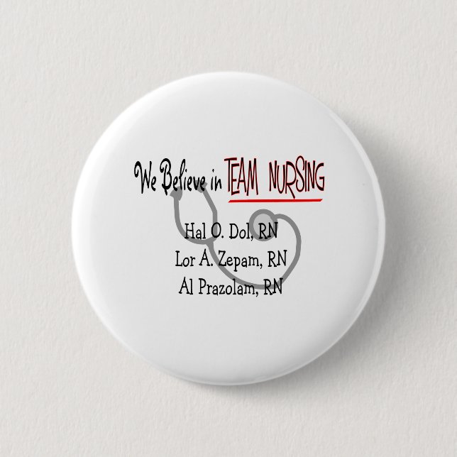 Hilarious Nurse T-Shirts and Gifts 6 Cm Round Badge (Front)