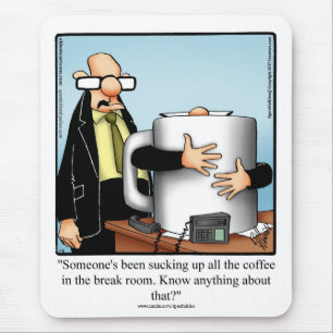 Hilarious Office Humour Mousepad Gift
