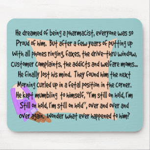 Hilarious Pharmacist Mousepad "Babbling"