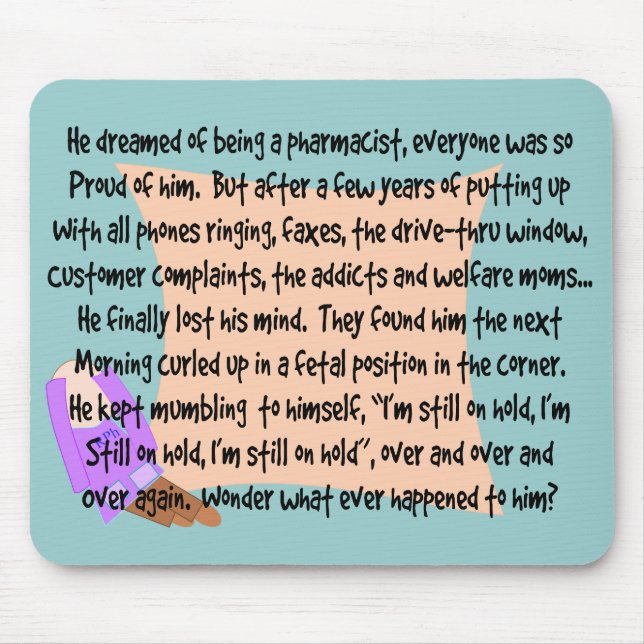 Hilarious Pharmacist Mousepad "Babbling" (Front)