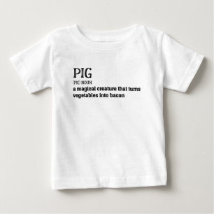 Hilarious Pig and Bacon Definition Funny Gift Baby T-Shirt