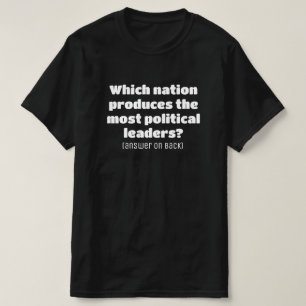 Hilarious political leaders joke T-Shirt