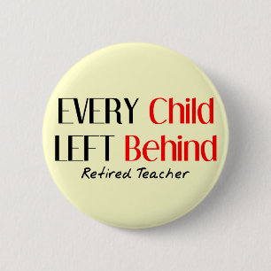 Hilarious Retired Teacher Gifts 6 Cm Round Badge