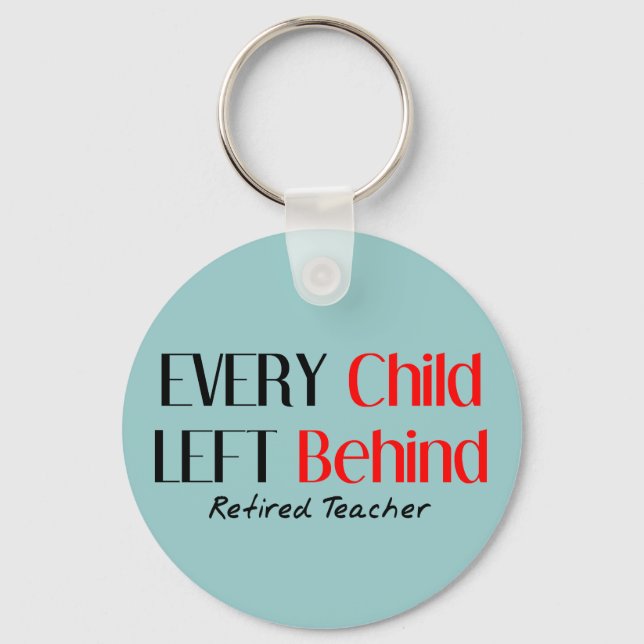 Hilarious Retired Teacher Gifts Key Ring (Front)