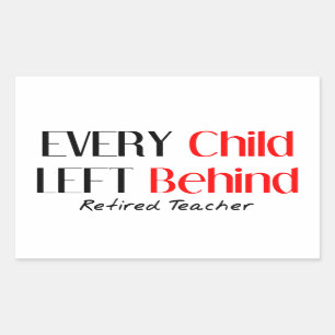 Hilarious Retired Teacher Gifts Rectangular Sticker