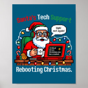 Hilarious Santa s Support Tech Rebooting IT Comput Poster