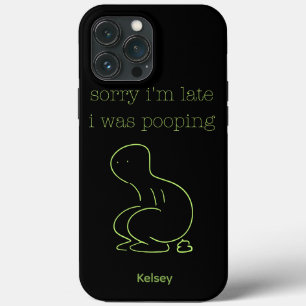 Hilarious Sorry I'm Late I Was Pooping Line Art iPhone 13 Pro Max Case