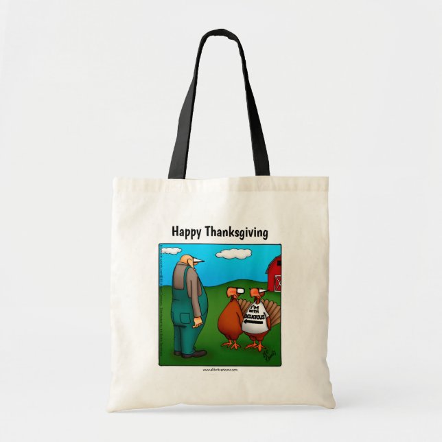 Hilarious Thanksgiving Tote Bag Gift (Front)