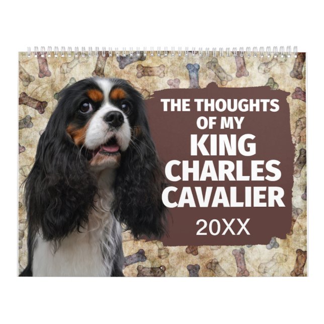 Hilarious Thoughts of My King Charles Cavalier Calendar (Cover)
