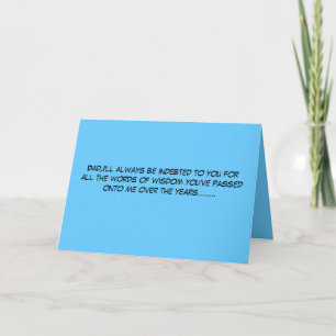 Hilarious words of wisdom Father's Day Card