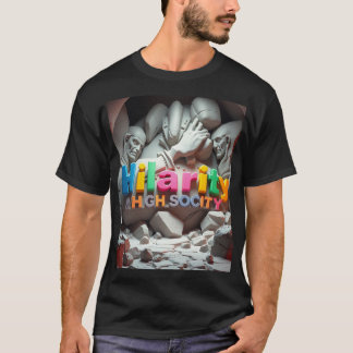 Hilarity in High Society T-Shirt