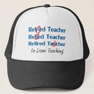 Hilarous Retired Teacher Gifts Trucker Hat
