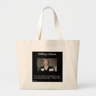 Hilary Clinton Hairstyles & Headlines Quote Large Tote Bag