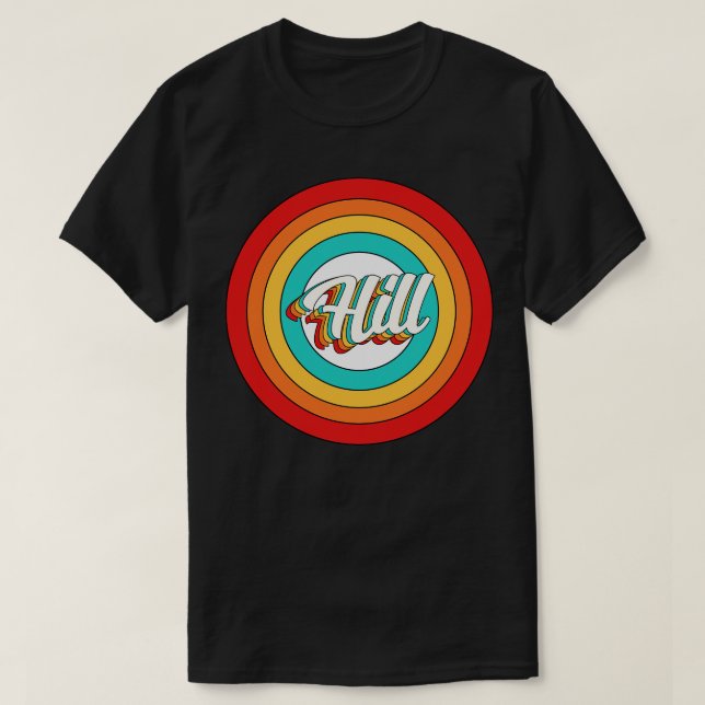 Hill Name Shirt Vintage Hill Circle (Design Front)