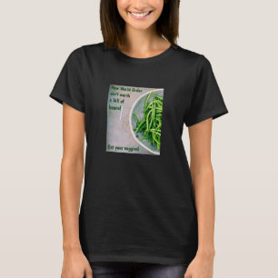 Hill of Beans (dark) T-Shirt