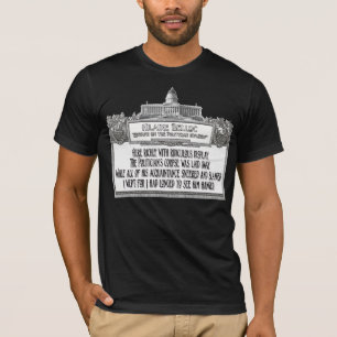 Hillaire Belloc's Poem: The Politician's Funeral T-Shirt