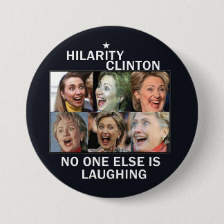 Hillarity Clinton 7.5 Cm Round Badge