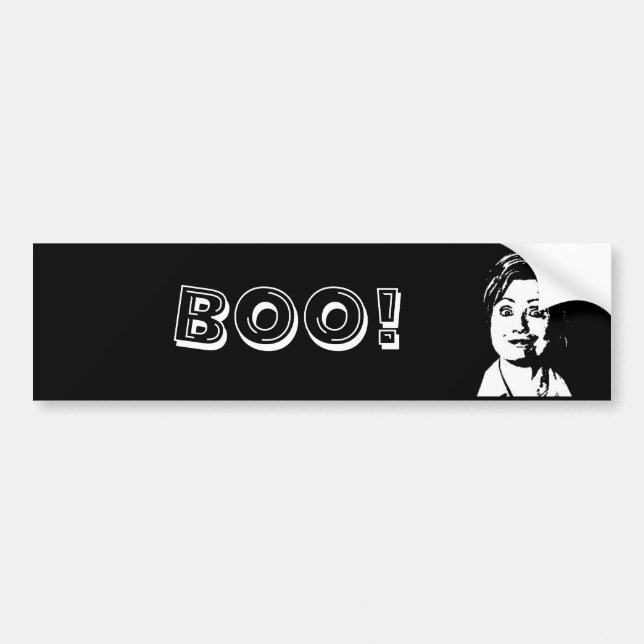 hillary2, BOO! Bumper Sticker (Front)
