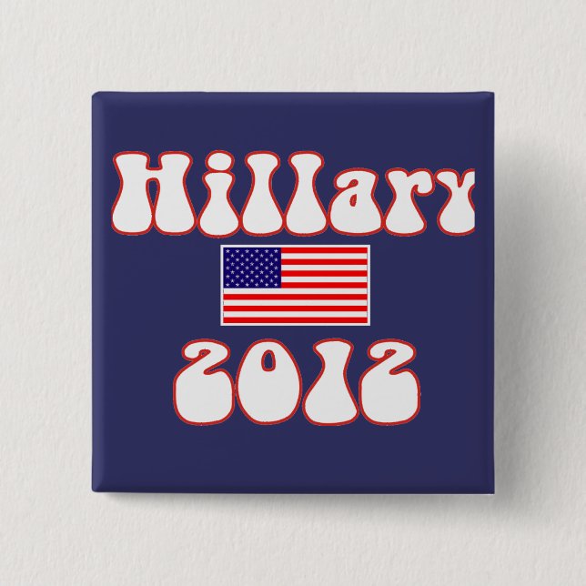 hillary 2012. 15 cm square badge (Front)