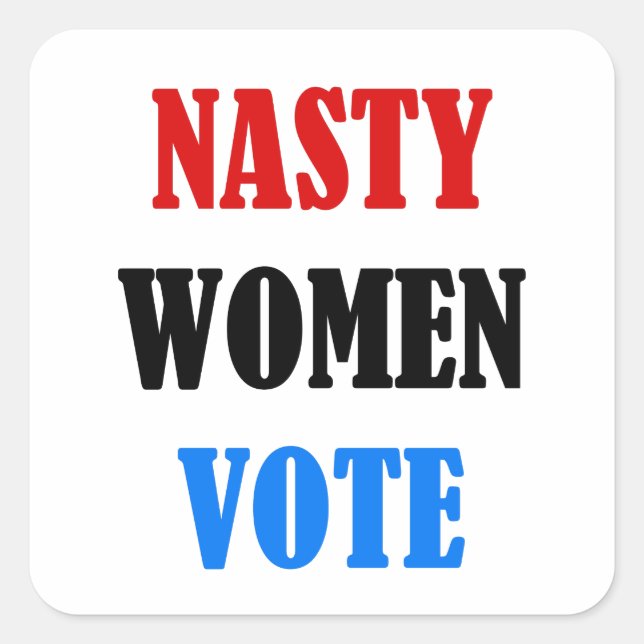 Hillary 2016 Nasty Woman Vote sticker (Front)