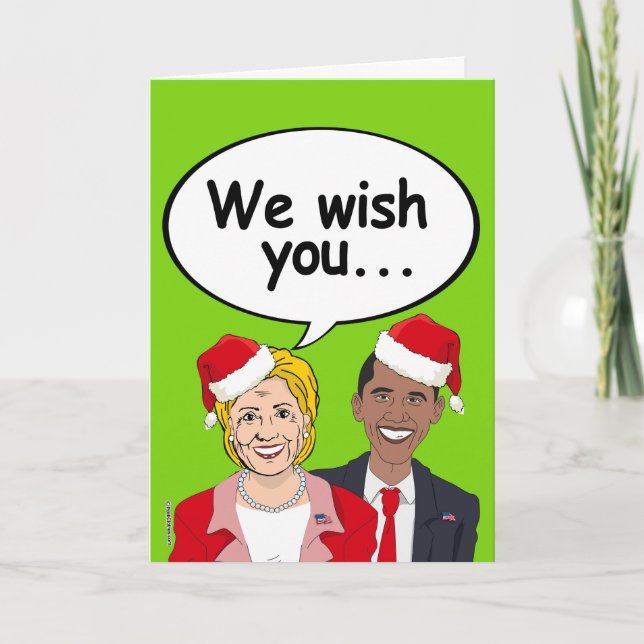 Hillary and Obama Christmas Card - We wish you Ame (Front)