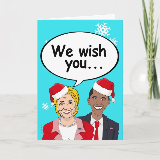 Hillary and Obama Christmas Card - We wish you Ame (Front)