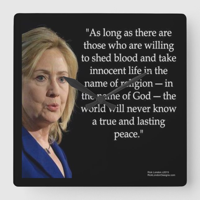 Hillary & Blood/Peace Quote Wall Clock (Front)