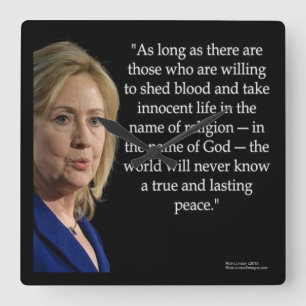 Hillary & Blood/Peace Quote Wall Clock