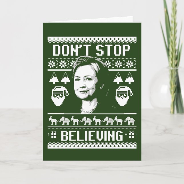 Hillary Christmas - Don't Stop Believing - white - Holiday Card (Front)